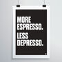 More Espresso Print, thumbnail 4 of 4