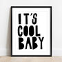 'It's Cool Baby' Typography Art Print, thumbnail 3 of 3