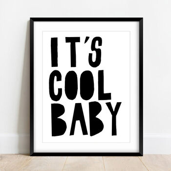 'It's Cool Baby' Typography Art Print, 3 of 3