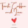 A4 Food And Drink Print Toast, Coffee And Love, thumbnail 5 of 5