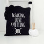 Gift For Knitters Funny Knitting Bag, thumbnail 1 of 2