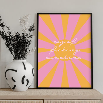 Ray Of Fucking Sunshine Print Purple, Pink Or Blue, 2 of 3