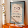 This Is Most Definitely The Place Print, Two Colour Options, thumbnail 2 of 12