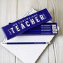 Best Teacher Ever Blue Pencil Box Set Personalised, thumbnail 3 of 3