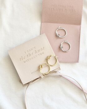 I Can't Tie The Knot Earrings Bridesmaid Present, 2 of 3
