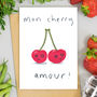 Mon Cherry Amour Card Valentines Love Card, thumbnail 1 of 2