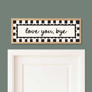 Love You Bye Striped Border Framed Print, 2 of 10