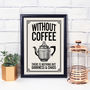 Vintage Style Coffee Quote Print, thumbnail 1 of 9