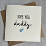 Love You Daddy Mini Acrylic Heart Valentine's Day Card, thumbnail 1 of 3