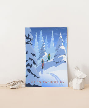 Go Snowshoeing Travel Poster Art Print, 3 of 8