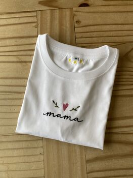 Embroidered Mama Organic T Shirt, 8 of 9