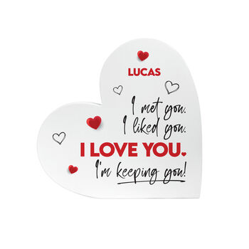 Personalised 'I'm Keeping You!' White Freestanding Heart, 5 of 6
