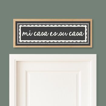 Mi Casa Es Su Casa Framed Print, 2 of 6