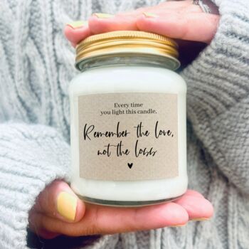 Remember The Love, Not The Loss Bereavement Candle, 2 of 9