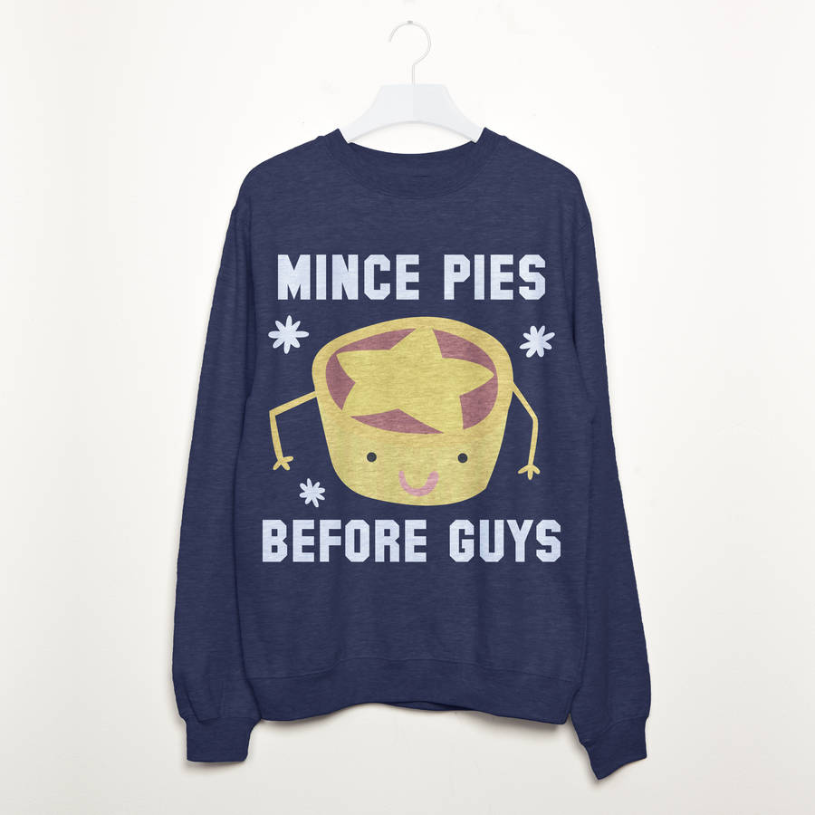 Mince Pies Before Guys Women's Christmas Sweatshirt, 1 of 2