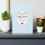 Congratulations On Finding The One…' Engagement Card, thumbnail 1 of 2