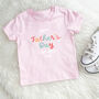 Personalised Happy Father's Day Kids T Shirt, thumbnail 4 of 6