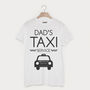 Dad's Taxi T Shirt, thumbnail 2 of 2