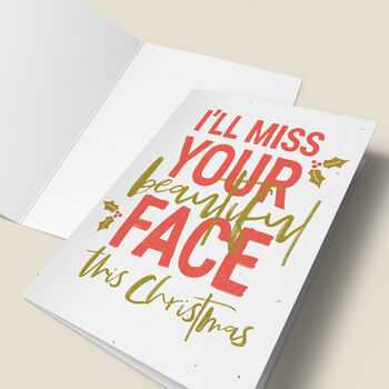 'I'll Miss Your Beautiful Face' Christmas Card, 5 of 6