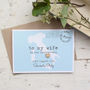 Personalise Anniversary 'To My Wife 'Wedding Day Card, thumbnail 3 of 4