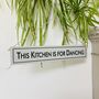 This Kitchen Is For Dancing Hand Painted Wooden Sign, thumbnail 1 of 2