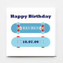 Birthday Boy Personalised Skateboard Greeting Card, thumbnail 2 of 2