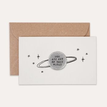 'You Are Out Of This World' Tiny Token Card, 2 of 5