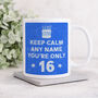 Personalised Mug 'Keep Calm 16th Birthday', thumbnail 2 of 6