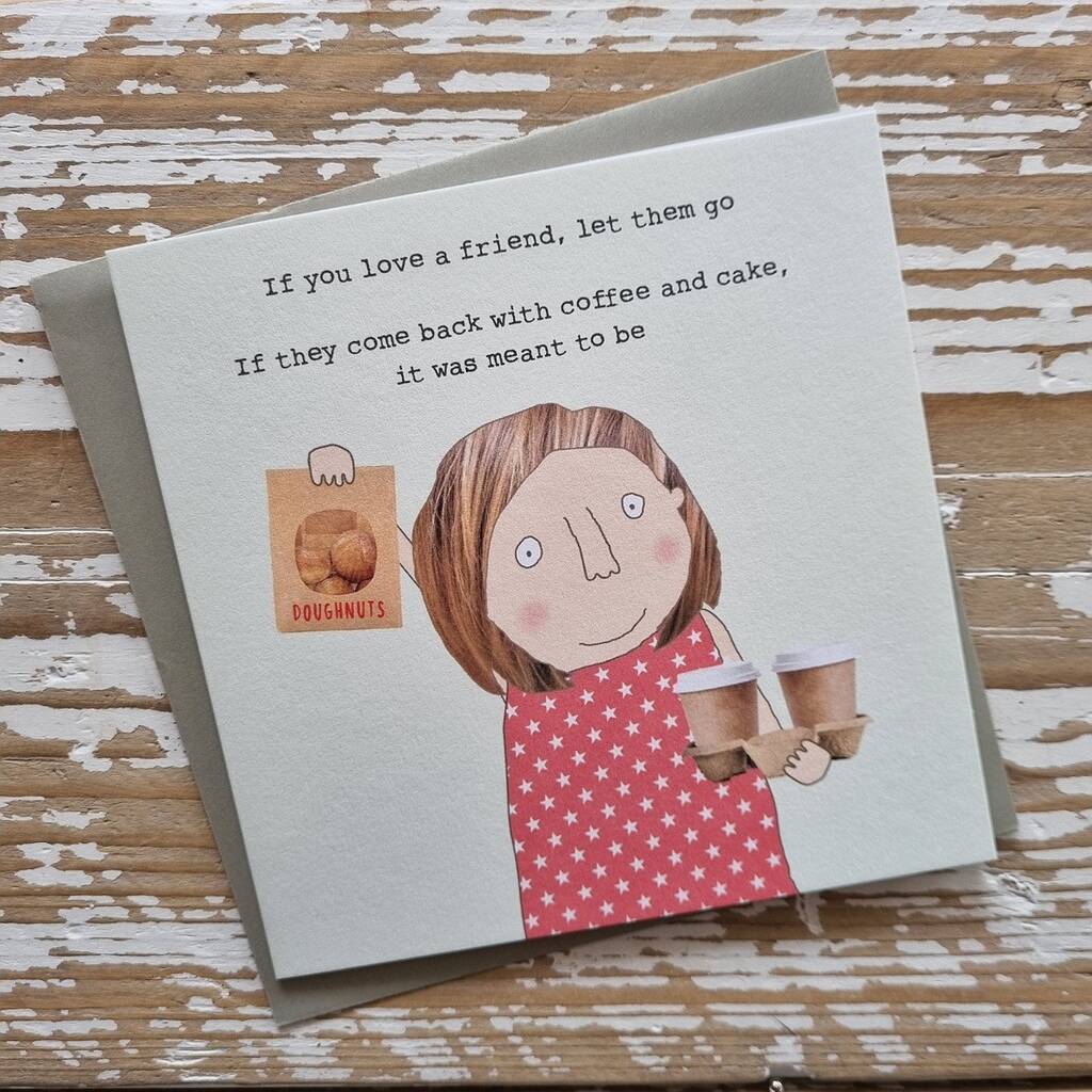 'If You Love A Friend…' Greetings Card
