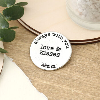 Always With You Love And Kisses Personalised Token, 7 of 8
