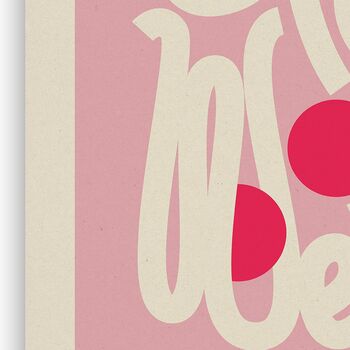 Stay Weird Bold Illustrated Playful Print, Typographic Nostalgic Style, Bright Pink Graphic Portrait Artwork Design, A5 A4 A3 A2 A1, 4 of 4