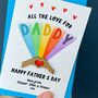 All The Love For Daddy Rainbow Card With 3D Heart Hands, thumbnail 3 of 5