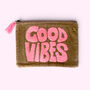 Embroidered Velvet Make Up Bag | Everyday Pouch | Good Vibes In Beige And Pinks, thumbnail 1 of 4