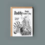 Zebra Father's Day Card, thumbnail 1 of 2