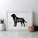 labrador 'love' print by well bred design | notonthehighstreet.com