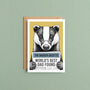 Badger Fathers Day Card, thumbnail 1 of 5
