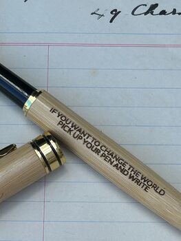If You Want To Change The World Fountain Pen, 2 of 8