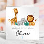 Personalised Welcome To The World Safari Baby Card, thumbnail 1 of 3