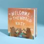 Gift For Newborn Welcome To The World Personalised Book, thumbnail 1 of 6
