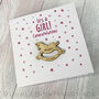 New Baby Congratulation Card. Its A Girl! With A Personalised Wooden Rocking Horse, thumbnail 3 of 3