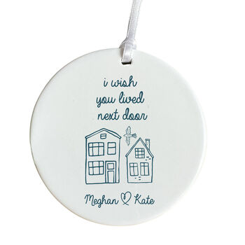 I Wish You Lived Next Door Ornament Gift, 4 of 4