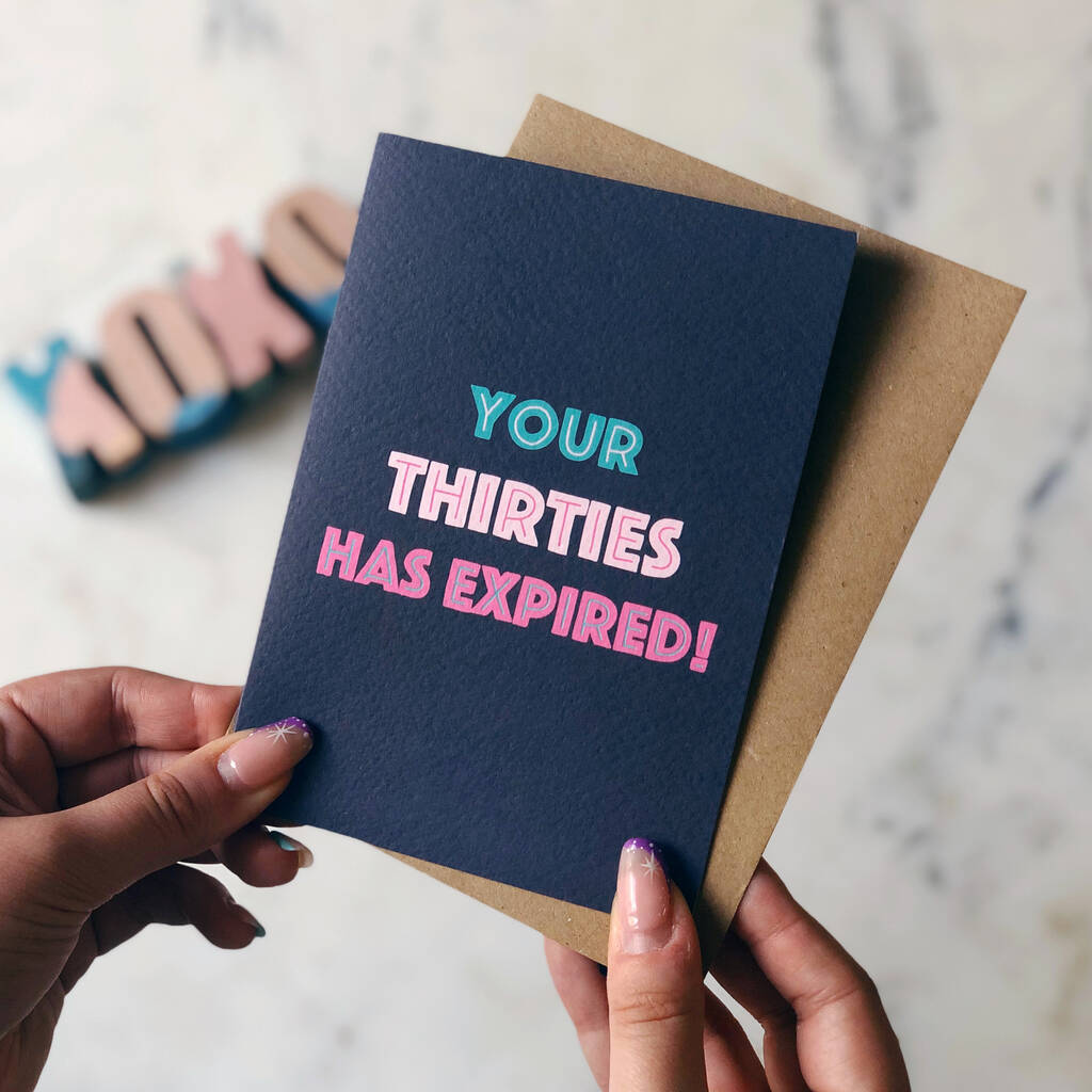 Image of 40th Birthday Card 'Your Thirties Has Expired'