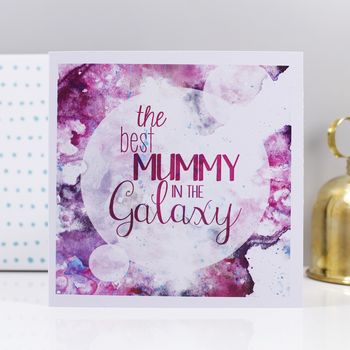 'The Best Mummy / Mum In The Galaxy' Card, 2 of 3
