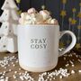 Christmas Mug 'Stay Cosy', thumbnail 1 of 2