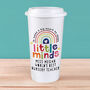 Personalised ‘It Takes A Big Heart To Shape Little Minds’ Travel Mug – Teacher Gift, thumbnail 5 of 6