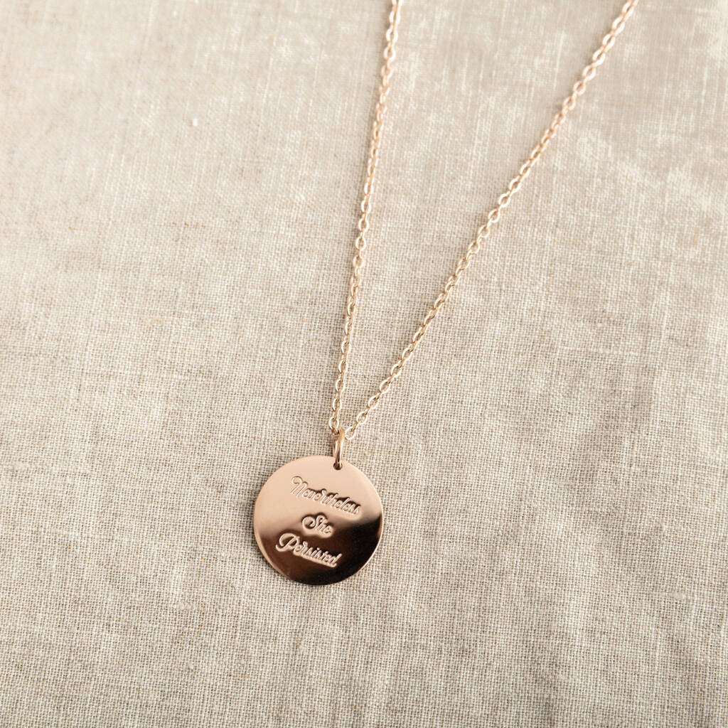 Nevertheless She Persisted Necklace By 