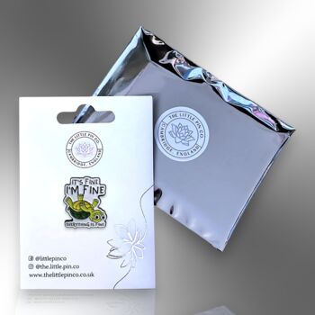 It's Fine. I'm Fine. Everything Is Fine Turtle Enamel Pin, Mental Health Gifts, 5 of 8