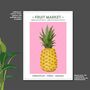 Pineapple Fruit Market Poster, thumbnail 1 of 3