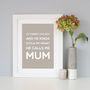 'Mummy' Gift Quote Print, thumbnail 4 of 10