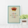 Love Yourself First, Self Care Art Print, thumbnail 1 of 5
